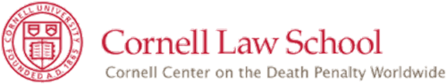 Logo Cornell Law School Cornell Center on the Death Penalty Worldwide