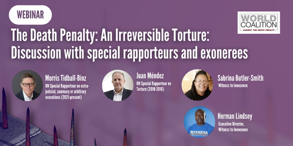 Death penalty: An irreversible torture: Discussion with special rapporteurs and exonerees
