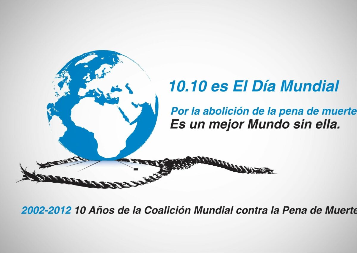 10° aniversario de Día Mundial contra la Pena de Muerte