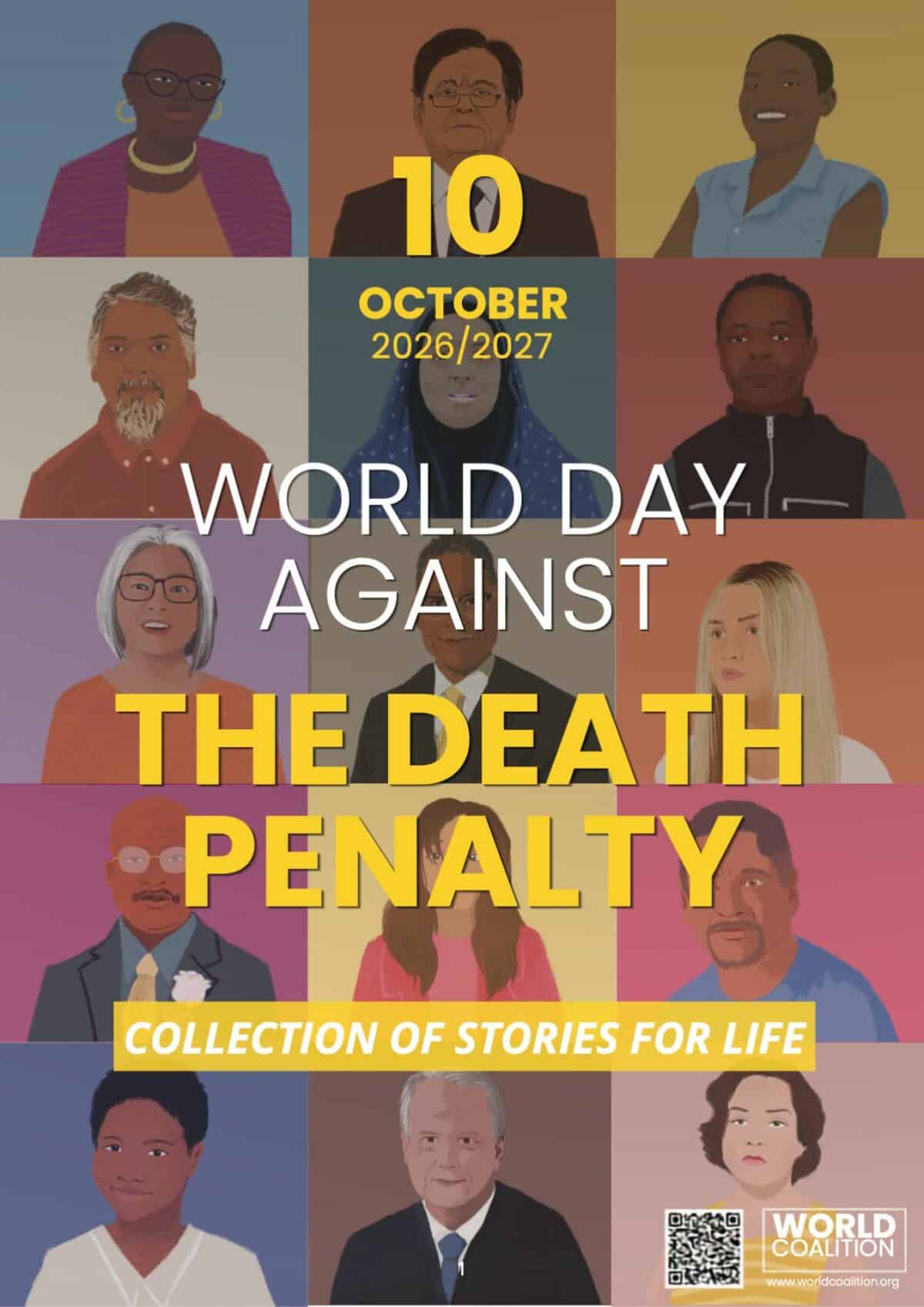 October 10th 2026/2027 World Day Against The Death Penalty - Collection Of Stories For Life
